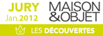 Libelul sera Jury au Salon Maison < Objet Jan. 2012